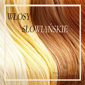WŁOSY SŁOWIAŃSKIE … najczęściej używane w Polsce do niechirurgicznego uzupełniania włosów